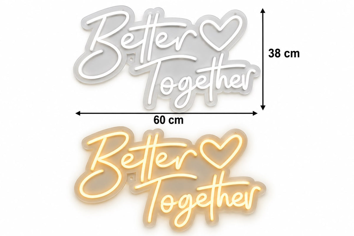 60x40cm Better Together Neon Sign #NS4254